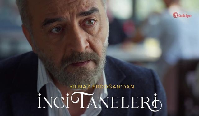 İnci Taneleri bitti mi, final mi yaptı, yayından mı kaldırıldı? İnci Taneleri 3. sezon ne zaman başlayacak, Şubat 2026’da mı yayınlanacak?