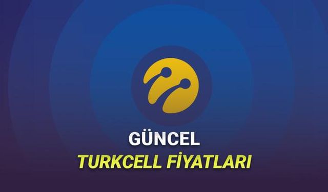 Turkcell 2025 tarifeleri ne kadar, faturalı ve faturasız güncel fiyatlar neler?