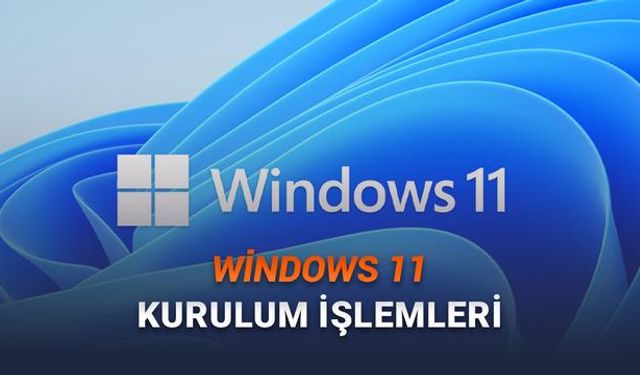 Windows 11 Yükleme Adımları 2025 – USB ile Format Atma ve Güncelleme Seçenekleri