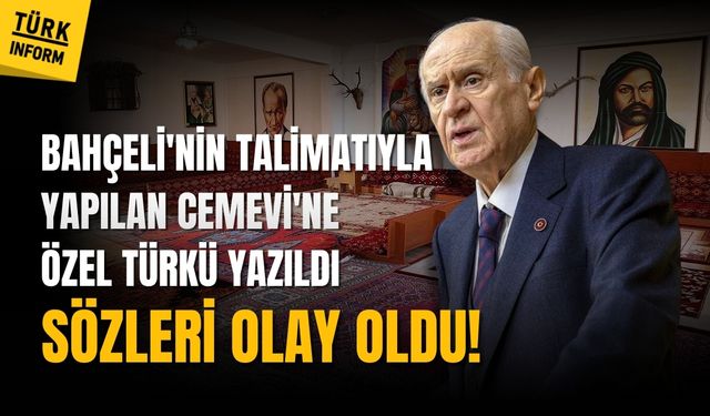 Bahçeli'nin talimatıyla hazırlanan Cemevi'ne özel türkü yazıldı: Sözleri olay oldu!