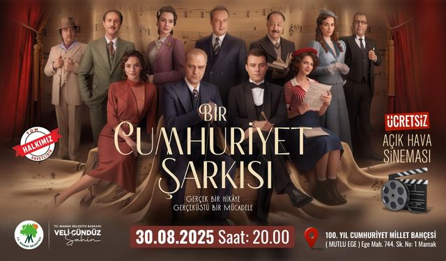 'Bir Cumhuriyet Şarkısı' Mamak’ta gösterilecek