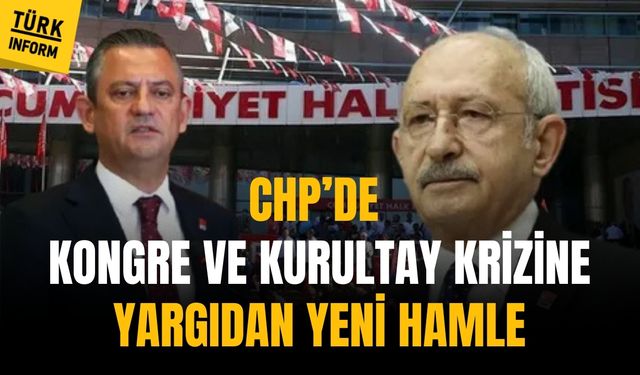 CHP İstanbul İl Kongresi ve kurultay davalarında yeni gelişme