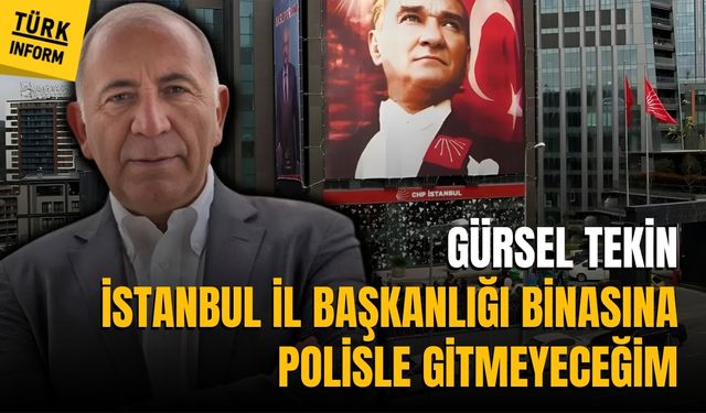 Şok iddia: Gürsel Tekin CHP İstanbul il başkanlığı binasına polisle gitmekten vazgeçti