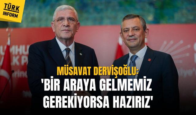 Müsavat Dervişoğlu'ndan CHP'ye destek!