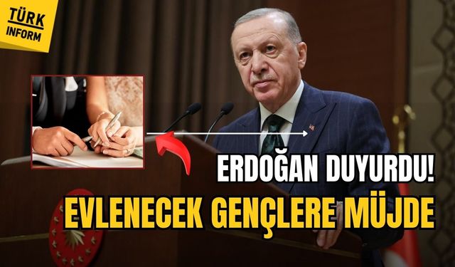 Evlenecek gençlere müjde! Cumhurbaşkanı Erdoğan açıkladı