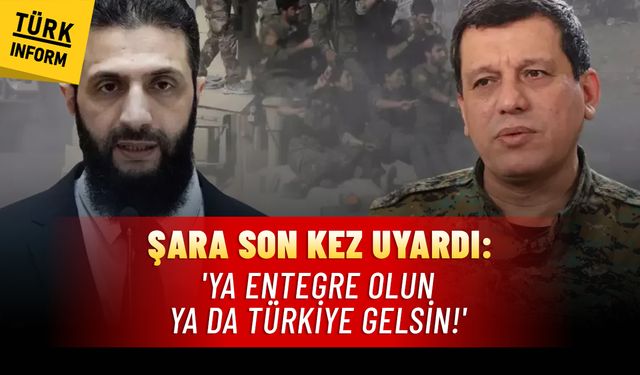 Şara son kez uyardı: 'Ya entegre olun ya da Türkiye gelsin!'