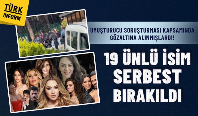 Uyuşturucu soruşturmasında ifadeleri alınan 12 ünlü isim serbest bırakıldı
