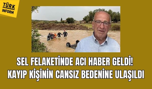 Foça'daki sel felaketinde acı haber geldi! Kayıp kişinin cansız bedenine ulaşıldı