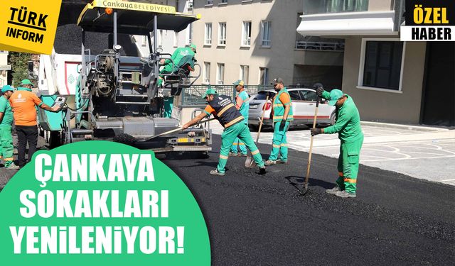 Çankaya sokakları yeni asfaltla yenileniyor