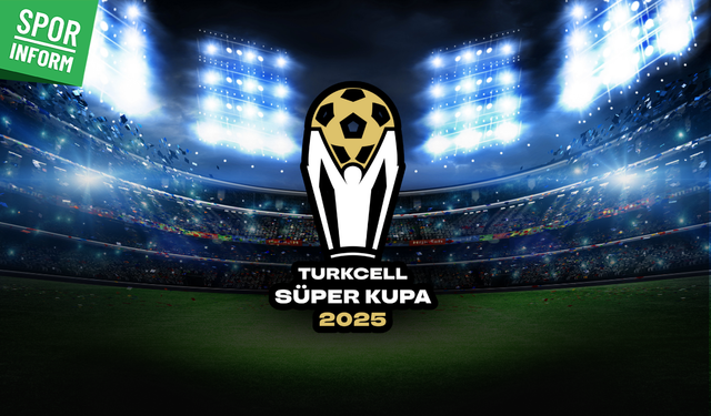 Süper Kupa yarı finallerin oynanacağı şehirler belli oldu! Süper Kupa fikstürü