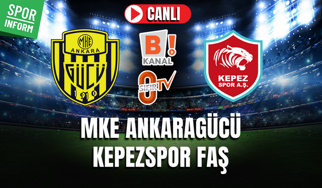 MKE Ankaragücü - Kepezspor CANLI İZLE | Nesine 2. Lig