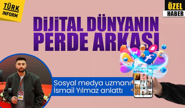 Sosyal Medya Uzmanı İsmail Yılmaz ile dijital dünyanın perde arkası