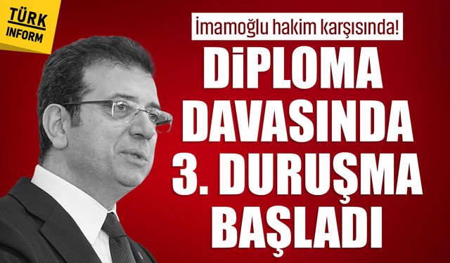 İmamoğlu hakim karşısında! Diploma davasında 3. duruşma başladı