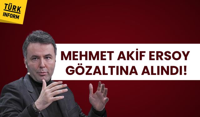 Gazeteci Mehmet Akif Ersoy gözaltına alındı