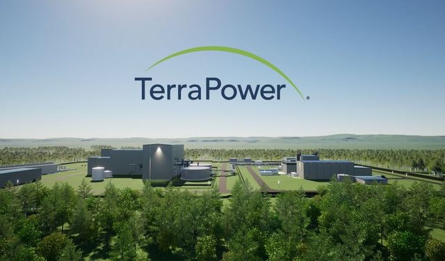 Türkiye, küçük nükleer reaktör teknolojileri için Bill Gates’in şirketiyle temas halinde