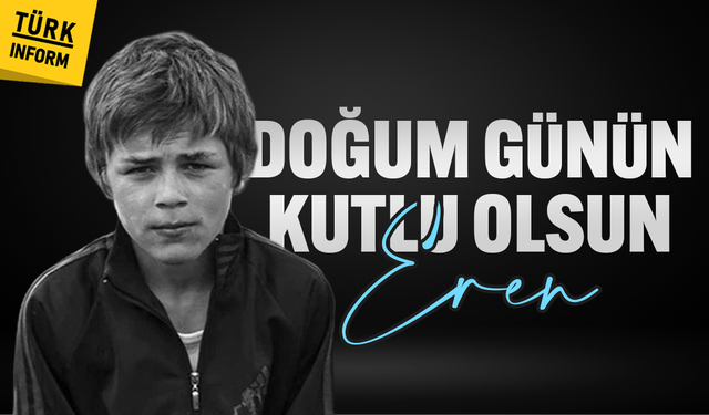 Doğum günün kutlu olsun Eren!