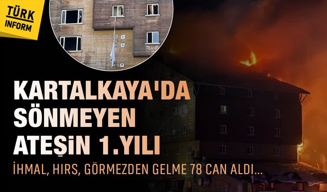 Kartalkaya yangın faciasının üzerinden acı dolu 1 yıl geçti...