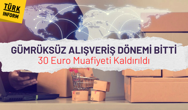 Yurt dışı alışverişlerinde yeni karar: 30 euro limiti kaldırılıyor