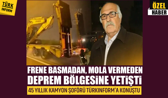 Hiç frene basmadan 1030 km'lik yolu 9 saatte gitti: O sessiz kahramana ulaştık