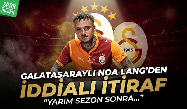 Galatasaraylı Noa Lang’den iddialı itiraf: “Yarım sezon sonra…”