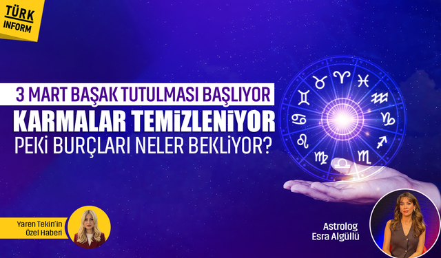 3 Mart Başak tutulması başlıyor: Karmalar temizleniyor! Peki burçları neler bekliyor?