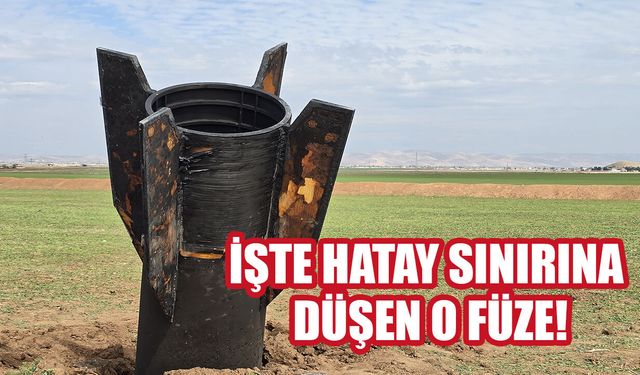 İşte Hatay sınırına düşen o füze!