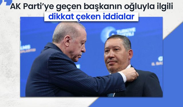 AK Parti’ye geçen başkanın oğluyla ilgili dikkat çeken iddialar