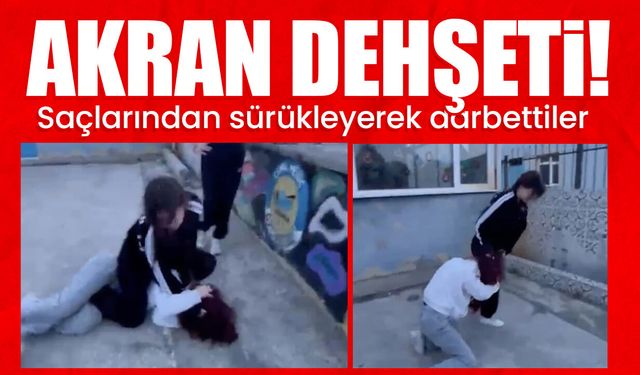 Samsun'da okul bahçesinde akran zorbalığı: Saçlarından sürükleyerek darbettiler!