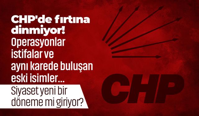 Operasyonlar, istifalar ve aynı karede buluşan eski isimler… Siyaset yeni bir döneme mi giriyor?