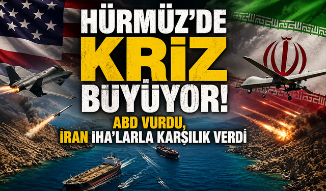 Hürmüz'de kriz büyüyor! ABD vurdu, İran İHA'larla karşılık verdi