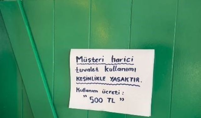 Turizm beldesinde şaşkına çeviren uygulama! Tuvaleti kullanmanın bedeli 500 TL