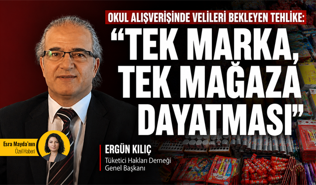Okul alışverişinde velileri bekleyen tehlike: “Tek marka, tek mağaza” dayatması