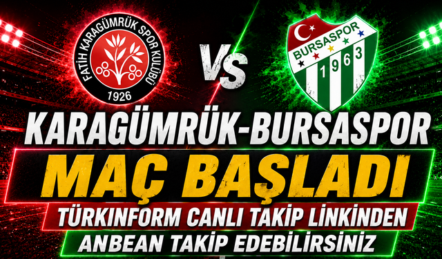 Karagümrük - Bursaspor MAÇI CANLI İZLE | Trendyol 1.Lig