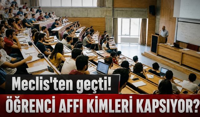 Öğrenci affı ve yükseköğretime ilişkin düzenlemeler Resmi Gazete'de