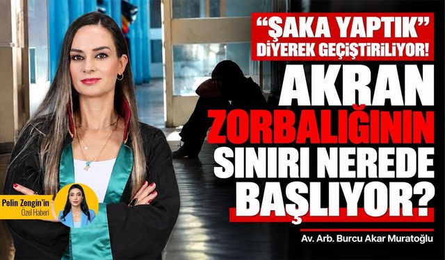 “Şaka yaptık” diyerek geçiştiriliyor! Akran zorbalığının sınırı nerede başlıyor?