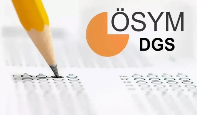 DGS EK TERCİH TARİHLERİ 2026: ÖSYM ek yerleştirme takvimi