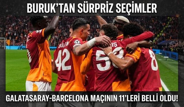 Galatasaray - Barcelona maçının 11'i belli oldu! Sürpriz Osimhen kararı