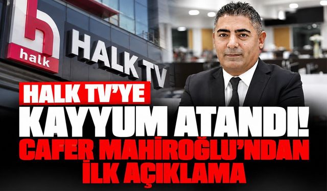 Halk TV'ye kayyum atandı! Cafer Mahiroğlu'ndan ilk açıklama