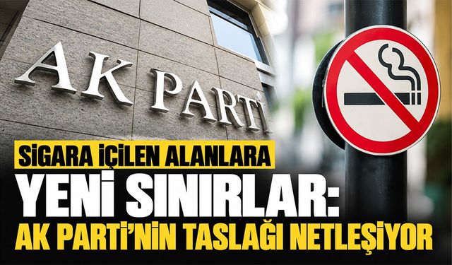 Sigara içilen alanlara yeni sınırlar: AK Parti'nin taslağı netleşiyor