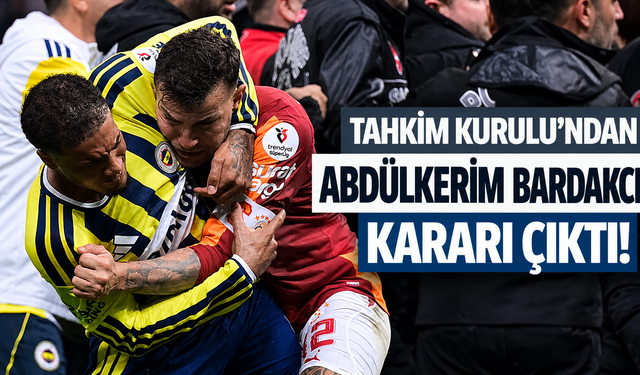 TFF Tahkim Kurulu'ndan Abdülkerim Bardakcı için karar çıktı