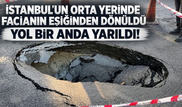 Beşiktaş'ta ana caddede yol çöktü: "Birinin başına büyük bela gelebilirdi"