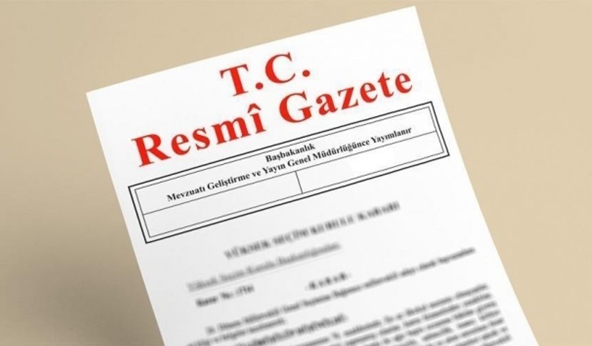 7 Kasım 2025 Resmi Gazete’de bugün alınan kararlar