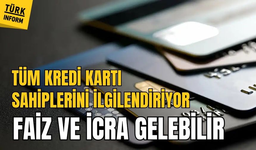 Kredi kartı borcunu ödemeyenler dikkat! Her an icra gelebilir