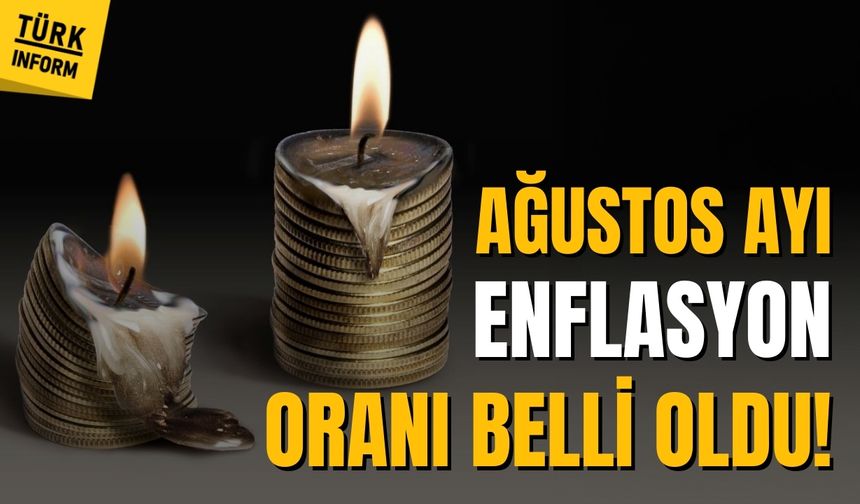 Ağustos ayı enflasyon oranı belli oldu!