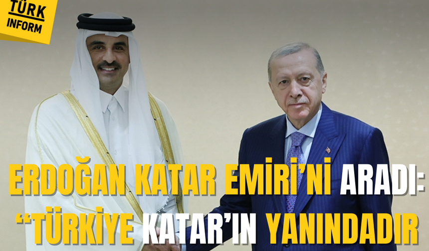 Cumhurbaşkanı Erdoğan'dan Katar Emiri'ne telefon