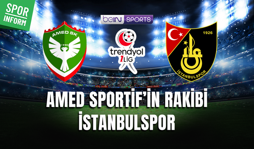 Amed Sportif - İstanbulspor CANLI MAÇ YAYINI LİNKİ 1. LİG