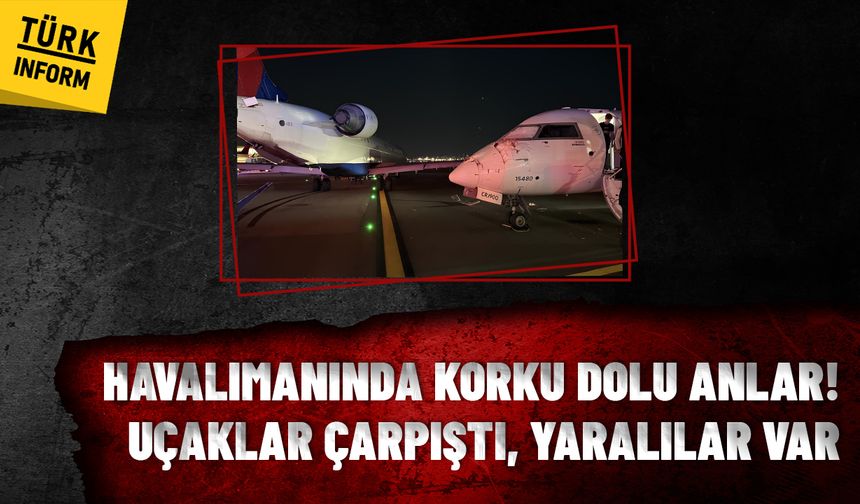 LaGuardia Havalimanı’nda iki yolcu uçağı çarpıştı: 2 yaralı