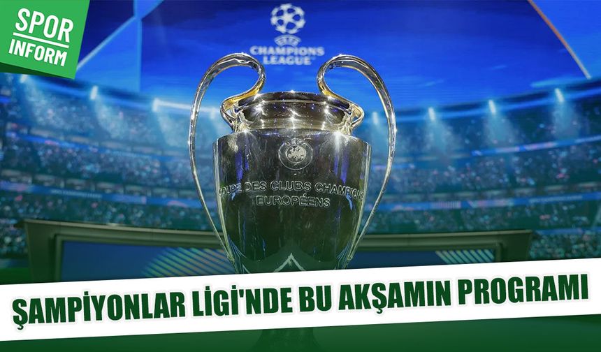 Devler Ligi’nde kader gecesi! 9 kritik maç aynı anda sahne alıyor