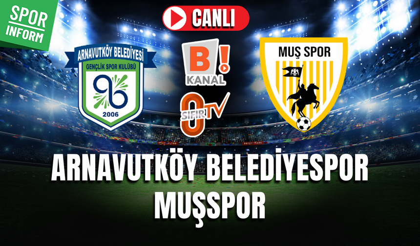 Arnavutköy Belediyespor - Muşspor CANLI İZLE | Nesine 2. Lig