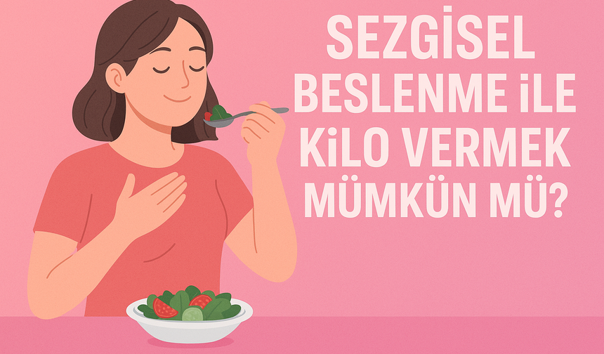 Sezgisel beslenme ile kilo vermek mümkün mü? Sezgisel beslenme 'trendi' ve arka plandaki gerçekler